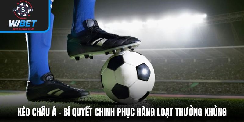 Kèo châu Á